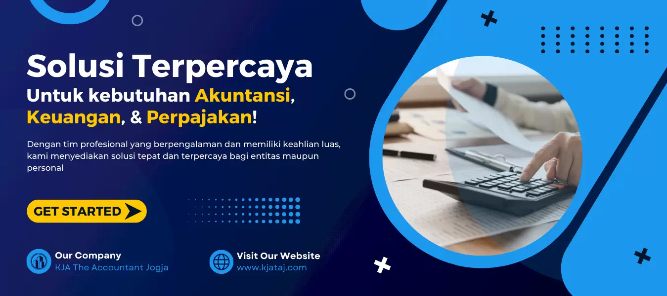 Solusi Terpercaya untuk Akuntansi, Keuangan, dan Perpajakan!